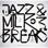 Various - Jazz & Milk Breaks Vol. 3 